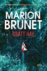 Bilden föreställer omslaget till boken Grått hav, av Marion Brunet